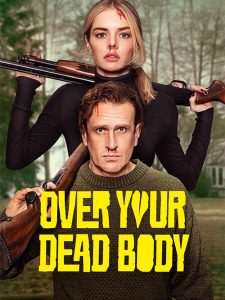 دانلود فیلم بر سر جنازه ات Over Your Dead Body 2026 2 دانلود فیلم Over Your Dead-Body